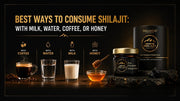 Best Ways to Consume Shilajit With Milk, Water, Coffee, or Honey
