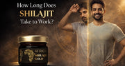 how long does shilajit take to work