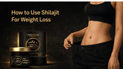 How to use shilajit for weight loss