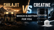 Shilajit vs Creatine: Which Is Better 