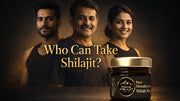 Who Can Take Shilajit? Age, Benefits & Safety Guide
