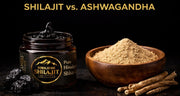 Shilajit vs Ashwagandha